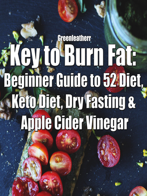 Title details for Key to Burn Fat by Greenleatherr - Wait list